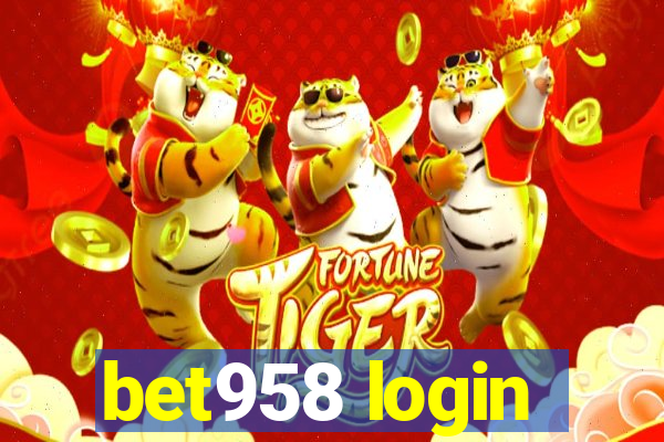 bet958 login